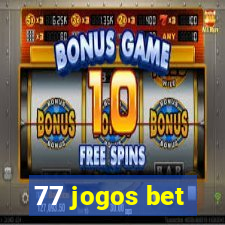 77 jogos bet